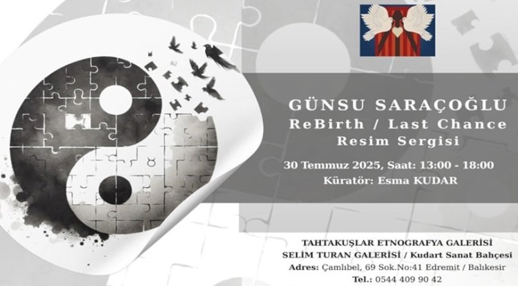 ReBirth / LastChance  Doğa ve İnsan Arasındaki Dengeye Sanatsal Bir Çağrı