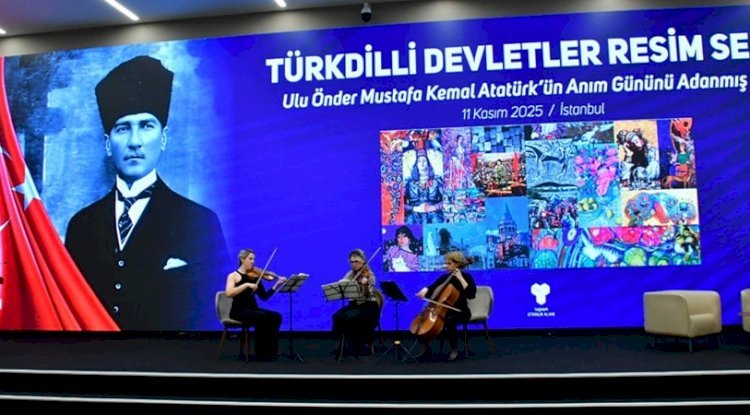 TAŞYAPI’DA TÜRK DÜNYASI RESSAMLARINDAN ATATÜRK’E ÖZEL SERGİ