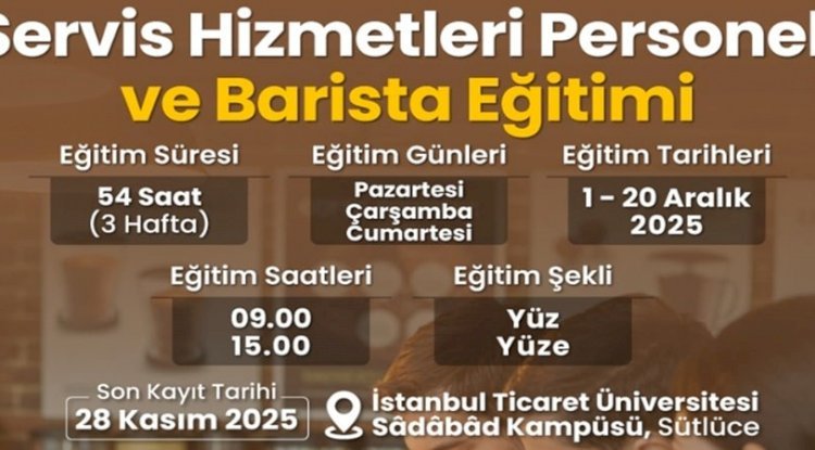 Servis Hizmetleri Personeli ve Barista Eğitimi Başlıyor