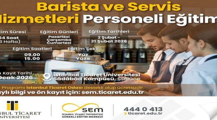 Barista ve Servis Hizmetleri Personeli Eğitimi’nde Yeni Dönem 2 Şubat’ta Başlıyor