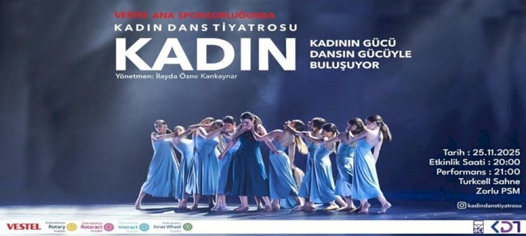 "KADIN" Dans Performansı Son Kez Sahnede: Şiddete Karşı Sanatın Gücü