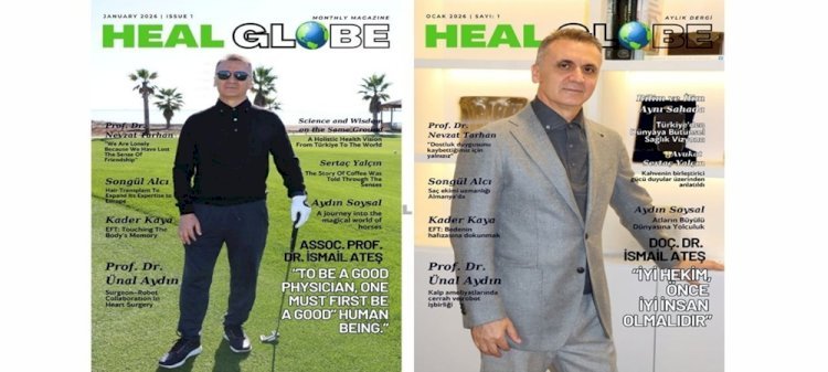 Şifanın Küresel Yolculuğu Başladı: Healglobe Dergi 2 Dilde Yayın Hayatına Başladı