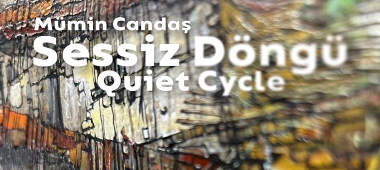 Usta Sanatçı Mümin Candaş’ın Beklenen Sergisi “Sessiz Döngü” Kadıköy’de Açıldı